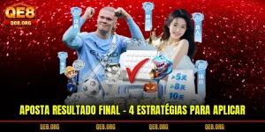 aposta-resultado-final-4-estrategias-para-aplicar