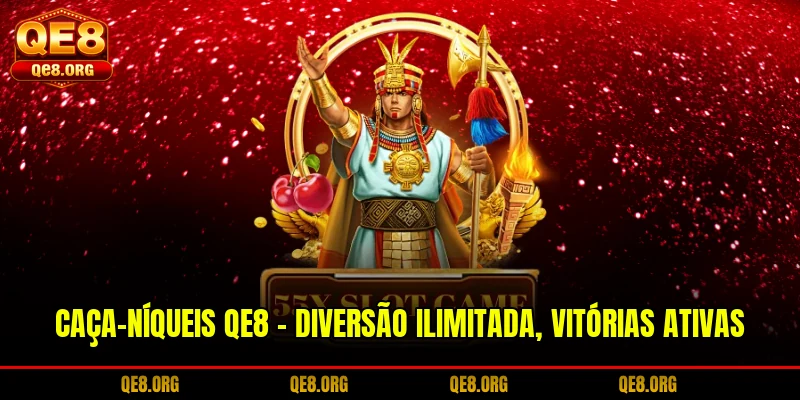 caca-niqueis-qe8-diversao-ilimitada-vitorias-ativas