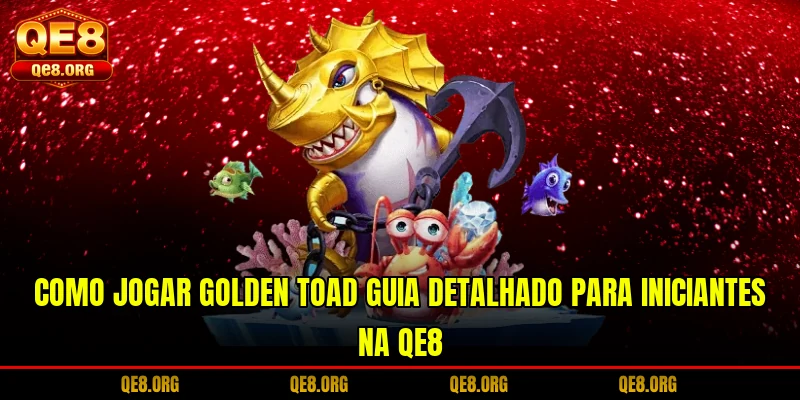 como-jogar-golden-toad-guia-detalhado-para-iniciantes-na-qe8
