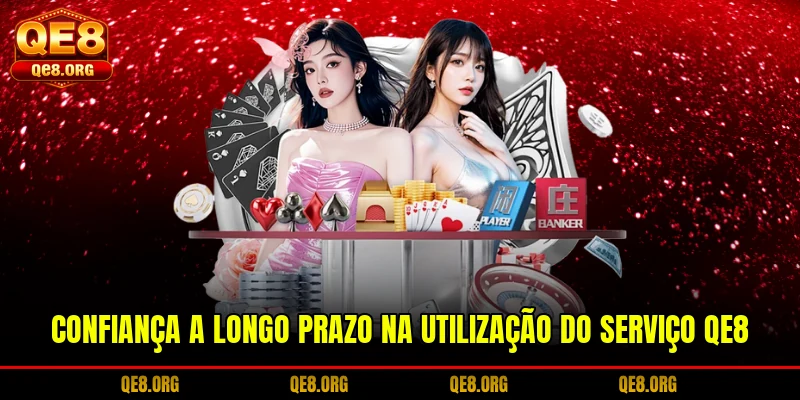 confianca-a-longo-prazo-na-utilizacao-do-servico-qe8