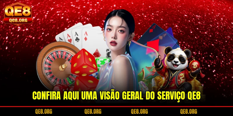 confira-aqui-uma-visao-geral-do-servico-qe8