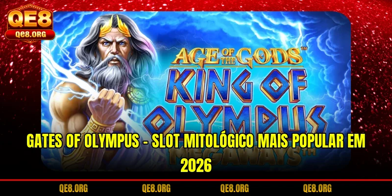 gates-of-olympus-slot-mitologico-mais-popular-em-2026