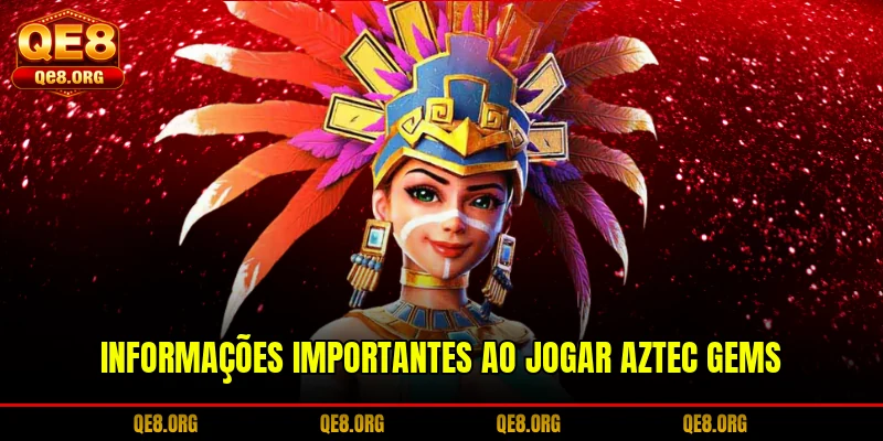 informacoes-importantes-ao-jogar-aztec-gems