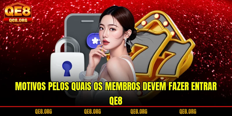 motivos-pelos-quais-os-membros-devem-fazer-entrar-qe8