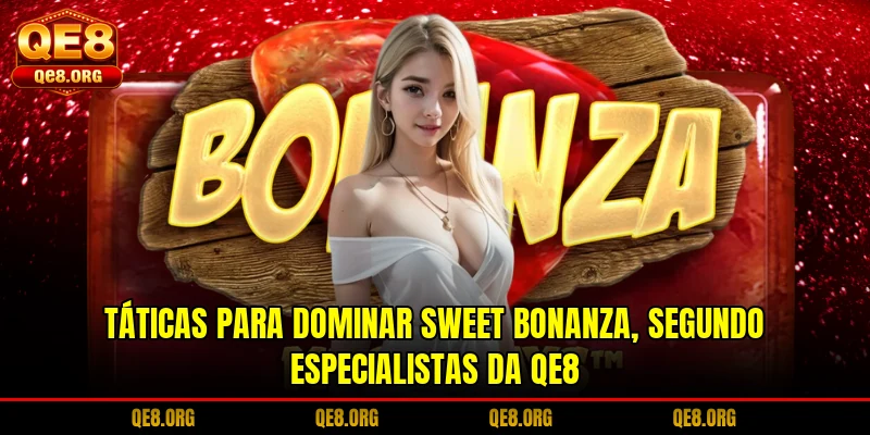 taticas-para-dominar-sweet-bonanza-segundo-especialistas-da-qe8