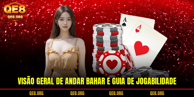visao-geral-de-andar-bahar-e-guia-de-jogabilidade